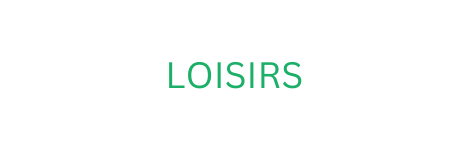 LOISIRS
